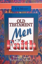 Cover art for Old Testament Men of Faith (Classic Reference Library)