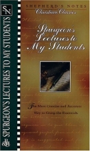 Cover art for Shepherd's Notes: Lectures to My Students (Shepherd's Notes Christian Classics)