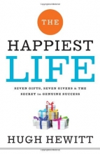 Cover art for The Happiest Life: Seven Gifts, Seven Givers, and the Secret to Genuine Success
