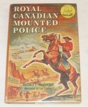 Cover art for Royal Canadian Mounted Police (World Landmark Books, W8)