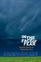 Cover art for In the Face of Fear: Buddhist Wisdom for Challenging Times (A Shambhala Sun Book)