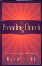 Cover art for The Prevailing Church: An Alternative Approach to Ministry
