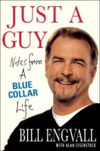 Cover art for Just a Guy: Notes from a Blue Collar Life