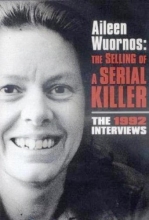 Cover art for Aileen Wuornos - The Selling of a Serial Killer