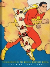 Cover art for Shazam!: The Golden Age of the World's Mightiest Mortal