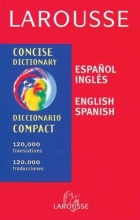 Cover art for Larousse Concise Spanish/English English/Spanish Dictionary (Spanish Edition)