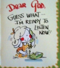 Cover art for Dear God, Guess What......... I'm Ready to Listen Now! (Dear God Kids)
