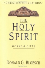 Cover art for The Holy Spirit: Works & Gifts (Christian Foundations)