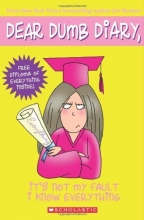 Cover art for Dear Dumb Diary #8: It's Not My Fault I Know Everything