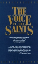 Cover art for The Voice of The Saints: Counsels from the Saints to Bring Confort and Guidance in Daily Living