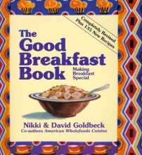 Cover art for The Good Breakfast Book: Making Breakfast Special