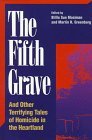 Cover art for The Fifth Grave: And Other Terrifying Tales of Homicide in the Heartland (Great American Murder Mysteries)