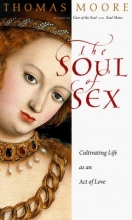 Cover art for The Soul of Sex: Cultivating Life as an Act of Love