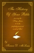Cover art for The History Of Your Bible proving the King James to be the perfectly preserved words of God