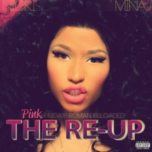 Cover art for Pink Friday: Roman Reloaded The Re-Up