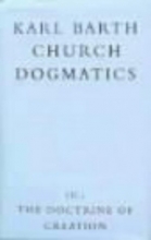 Cover art for The Doctrine of Creation (Church Dogmatics, vol. 3, pt. 2)