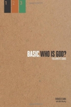 Cover art for Who Is God?: Follower's Guide (BASIC. Series)