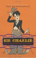 Cover art for Sir Charlie: Chaplin, the Funniest Man in the World