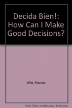 Cover art for Decida Bien!: How Can I Make Good Decisions? (Spanish Edition)