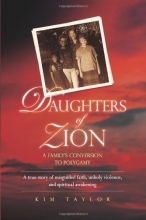 Cover art for Daughters Of Zion: A Family's Conversion To Polygamy