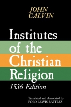 Cover art for Institutes of the Christian Religion, 1536 Edition