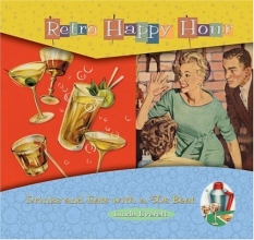 Cover art for Retro Happy Hour: Drinks and Eats with a '50s Beat