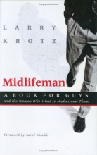 Cover art for Midlifeman: A Book for Guys and the Women Who Want to Understand Them (Capital Discovery)