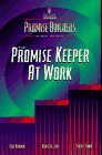 Cover art for Promise Keeper at Work (Promise Builders Study Series)
