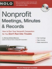 Cover art for Nonprofit Meetings, Minutes & Records: How to Run Your Nonprofit Corporation So You Don't Run Into Trouble