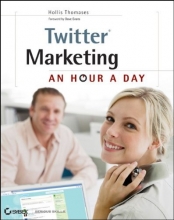 Cover art for Twitter Marketing: An Hour a Day