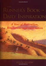 Cover art for The Runner's Book of Daily Inspiration : A Year of Motivation, Revelation, and Instruction