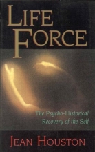 Cover art for Life Force: The Psycho-Historical Recovery of the Self (A Quest book)
