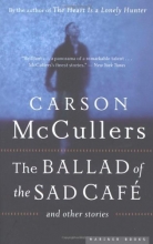 Cover art for The Ballad of the Sad Cafe: and Other Stories