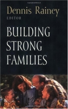 Cover art for Building Strong Families (Foundations for the Family Series)