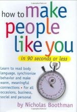 Cover art for How to Make People Like You in 90 Seconds or Less