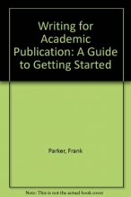 Cover art for Writing for Academic Publication: A Guide to Getting Started