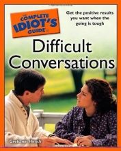 Cover art for The Complete Idiot's Guide to Difficult Conversations