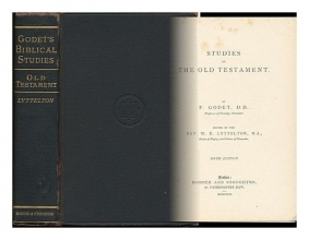 Cover art for Studies on the Old Testament / by F. Godet... ; Edited by the Rev. W. H. Lyttelton