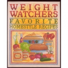 Cover art for Weight Watchers' Favorite Homestyle Recipes: 250 Prize-Winning Recipes from Weight Watchers Members and Staff