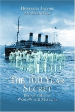 Cover art for The 100-Year Secret: Britain's Hidden World War II Massacre