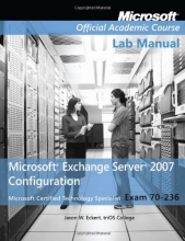Cover art for Exam 70-236 Microsoft Exchange Server 2007 Configuration Lab Manual
