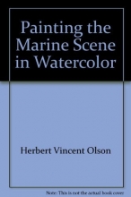 Cover art for Painting the marine scene in watercolor