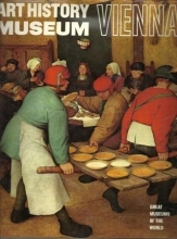Cover art for Art History Museum Vienna: Picture Gallery (Great Museums of the World)