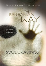 Cover art for The Barbarian Way & Soul Cravings - 2 Books in 1 Volume