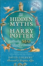 Cover art for The Hidden Myths in Harry Potter: Spellbinding Map and Book of Secrets