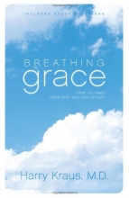 Cover art for Breathing Grace: What You Need More than Your Next Breath