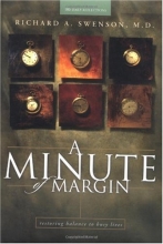 Cover art for A Minute of Margin: Restoring Balance to Busy Lives180 Daily Reflections