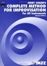 Cover art for Jerry Coker's Complete Method for Improvisation: For All Instruments (CD included) [Paperback] [1997] (Author) Jerry Coker