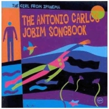 Cover art for The Girl from Ipanema: The Antonio Carlos Jobim Songbook