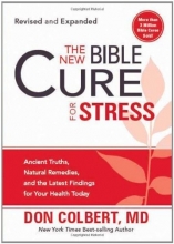 Cover art for The New Bible Cure for Stress: Ancient Truths, Natural Remedies, and the Latest Findings for Your Health Today
